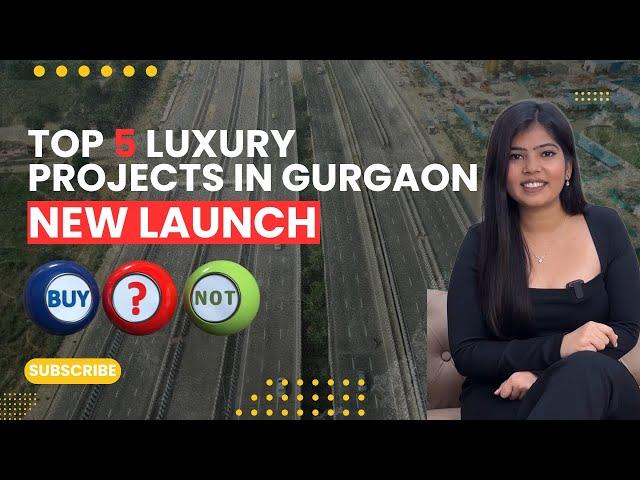 Top 5 luxury projects in Gurgaon | Dwarka expressway | K  Buyers club