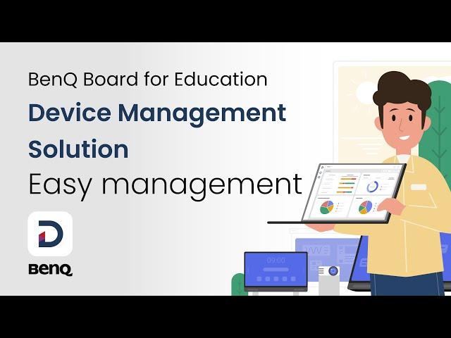 Device Management Solution | Easy management | BenQ