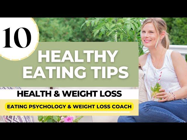 HEALTHY EATING HABITS for weight loss | a diet-free approach!