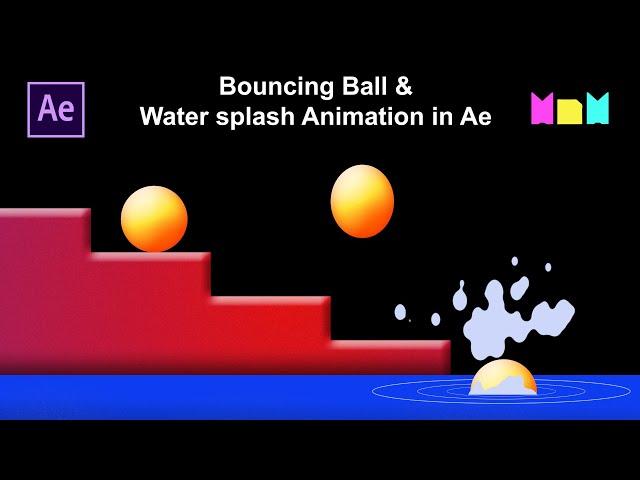 Ball Bouncing in steps and Water Splash Animation in After Effects | After Effects Tutorial