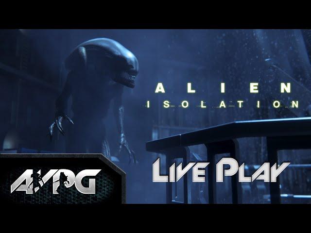 Live Play - Alien: Isolation