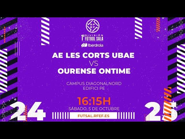 AE LES CORTS UBAE - OURENSE ONTIME | PRIMERA IBERDROLA FÚTBOL SALA | J5