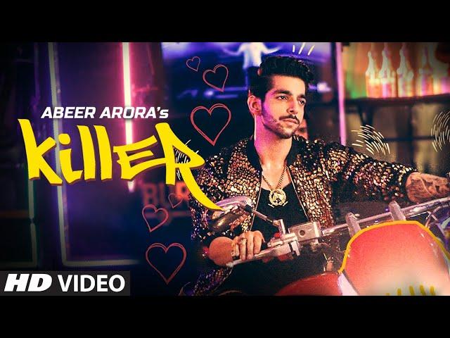 Killer : ABEER ARORA (Official Video) | Vee | Praveen Bhat | Latest Punjabi Song 2019