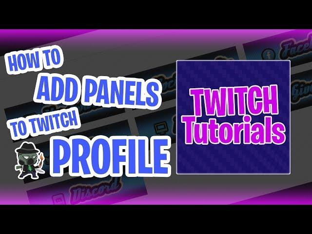 How to Add Panels to Twitch Profile