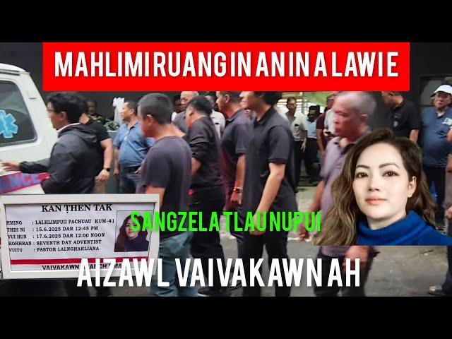 Pu Sangzela tlau Nupui,Pi Mahlimi Ruang Lo hmuahna..An chenna in, Vaivakawn..June ni 16/6/2025