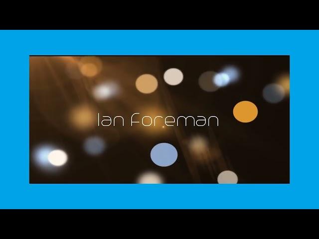 Ian Foreman - appearance