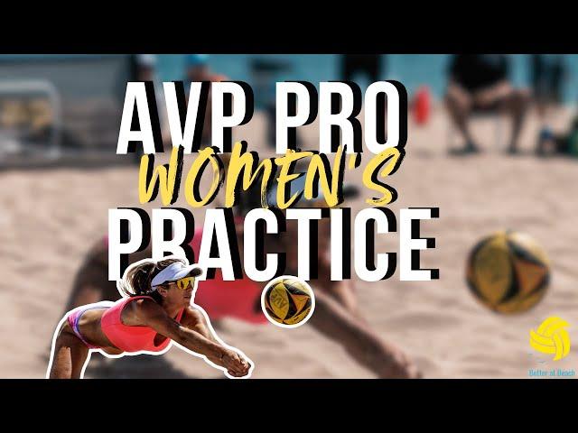 INSIDE AN AVP PRO WOMEN'S PRACTICE - Importance of Ball Control!