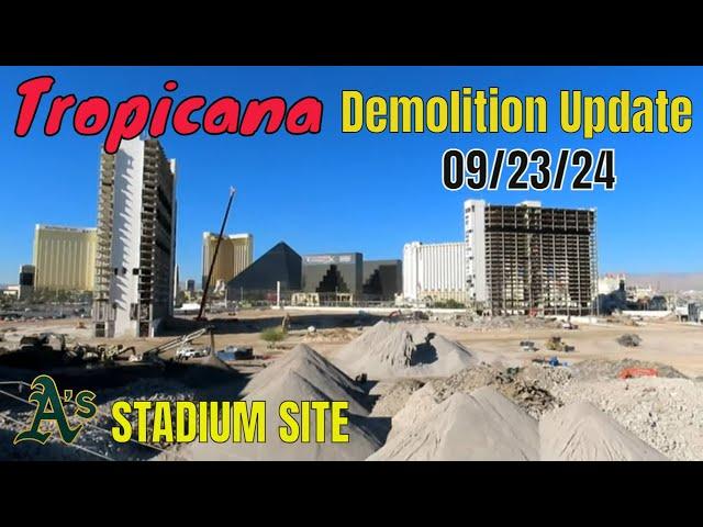 Tropicana Las Vegas Demolition Update 09 23 2024