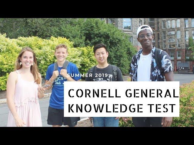 CORNELL STUDENTS' GENERAL KNOWLEDGE PUT TO THE TEST