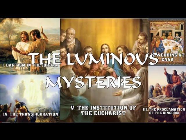 Luminous Mysteries of the Holy Rosary (Thursdays)