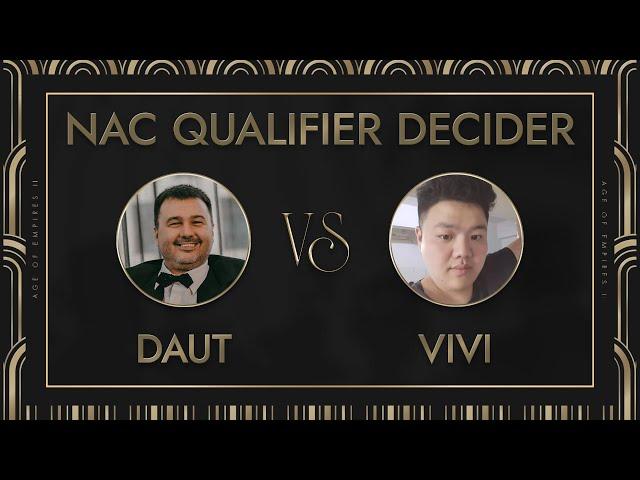 NAC Qualifier Decider - DauT vs Vivi