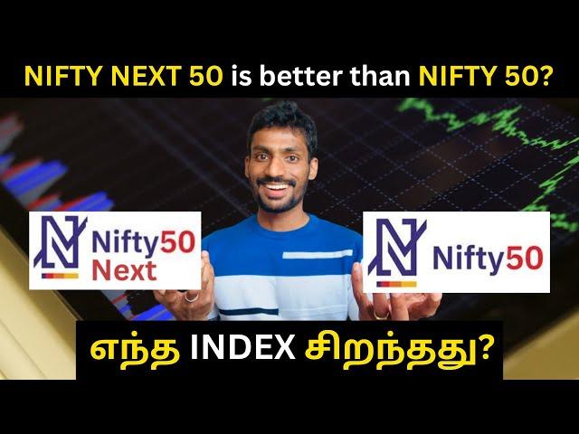 Nifty 50 or Next 50: Where to Invest Your Money?