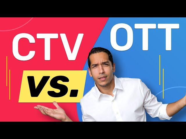 Connected TV vs. OTT (Explained)