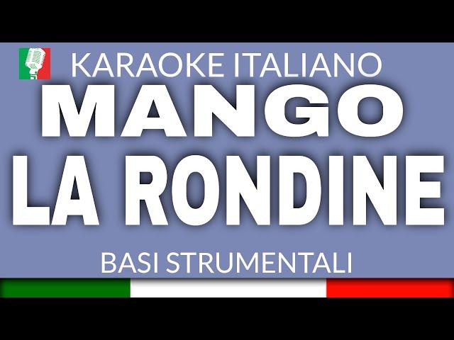 MANGO - LA RONDINE (KARAOKE STRUMENTALE) [base karaoke italiano]