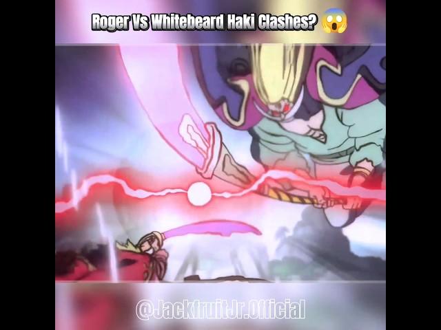 Roger Vs Whitebeard Haki Clashes?  | Lay All Your Love On Me