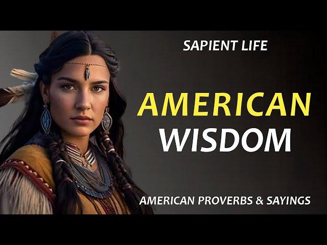 American Proverbs and Sayings by SAPIENT LIFE