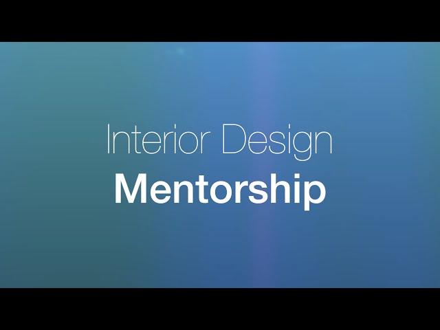 Interior Design Mentorship