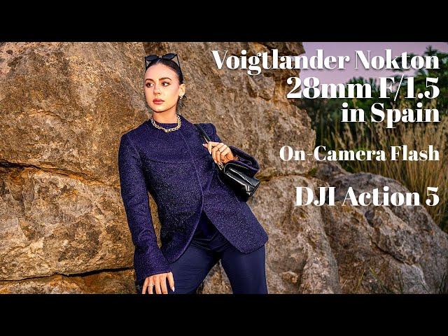 Voigtlander Nokton 28mm f1.5 and the DJI Action 5 in Spain.