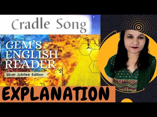 Cradle Song | Poem | Explanation | Sarojini Naidu | Grade 4 | Gem's English Reader