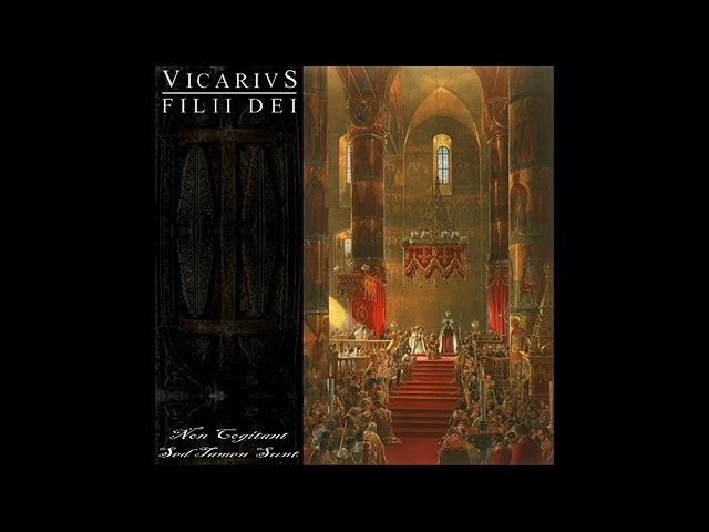 ️️Vicarivs Filii Dei️️-️Non Cogitant Sed Tamen Sunt️(Full Album).KTO