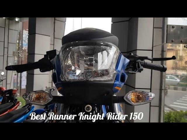 Top Knight rider 150 Review 2019 [Runner Motorcycle] Super Standard Bike,Full Specs,Price View 2019