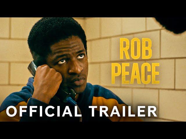 Rob Peace | Official Trailer | Paramount Movies