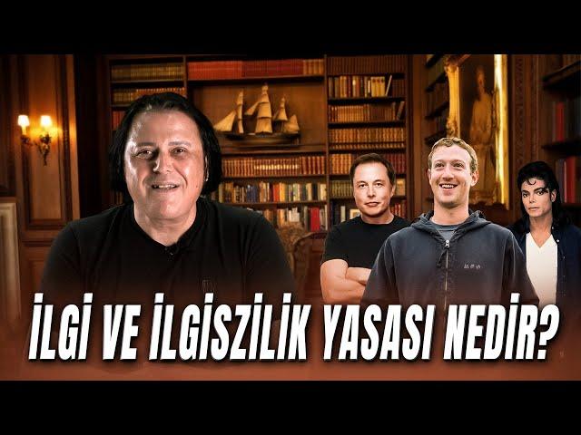 İlgi ve İlgisizlik Yasası: Hayatınızı Kökten Değiştirecek Bilimsel Sır!