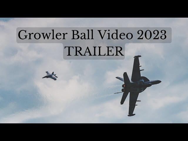 Growler Ball Video 2023 TRAILER