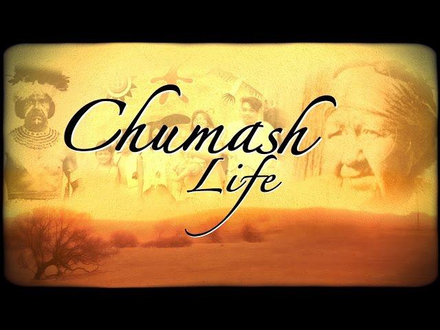 Chumash Life - Fall 2016