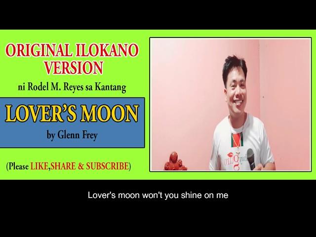 Lovers Moon (Cover ) -Ilokano Version of RODEL M. REYES