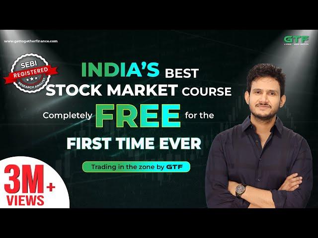 A Complete Course on Stock Market | Beginner to Advanced | GTF