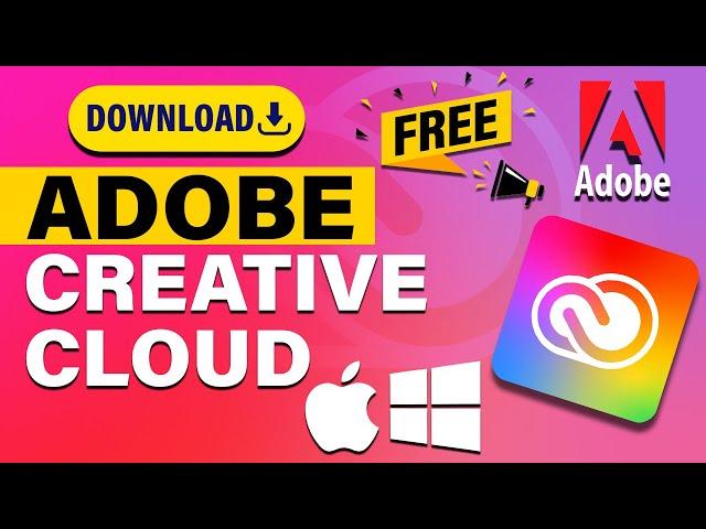 How to Download Adobe Creative Cloud on PC & Mac for Free