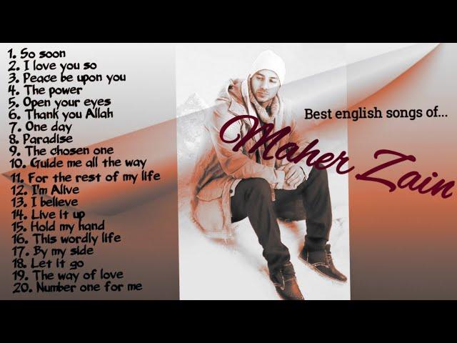 Maher Zain | most popular english songs.