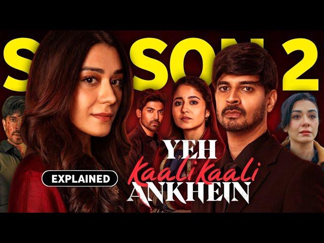 Yeh Kaali Kaali Ankhein Web Series Season 2 Explained In Hindi | Yeh Kaali Kaali Ankhein 2 Ending