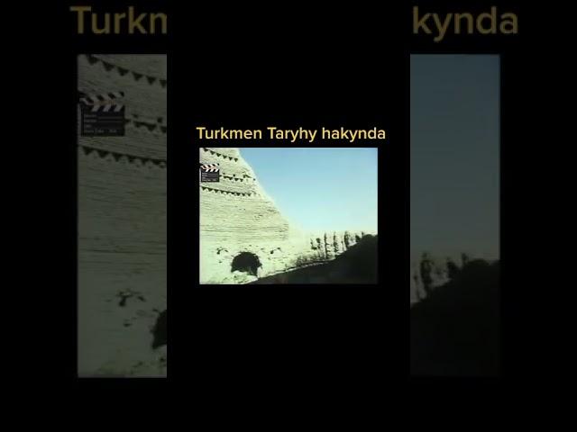 Türkmen taryhy hakynda