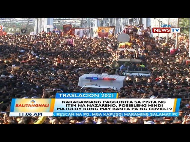 BT: Nakagawiang paggunita sa Pista ng Itim na Nazareno, posibleng hindi matuloy kung may...