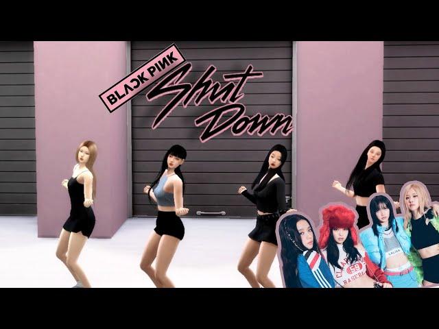 BLACKPINK - ‘Shut Down’ DANCE Cover | The Sims 4 MMD