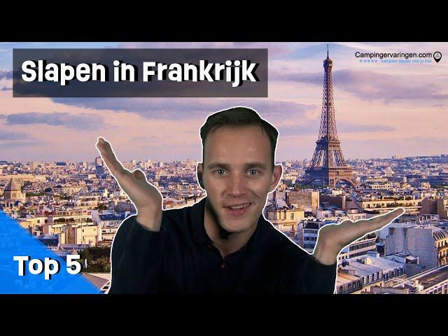 Kamperen Frankrijk | Top 5 |