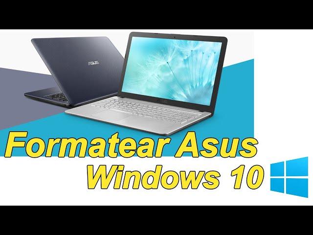 Formatear Laptop Asus X543M con WINDOWS 10 