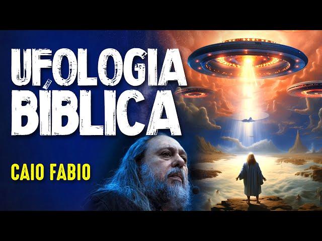 ALIENS NA BÍBLIA - PASTOR CAIO FABIO - #318