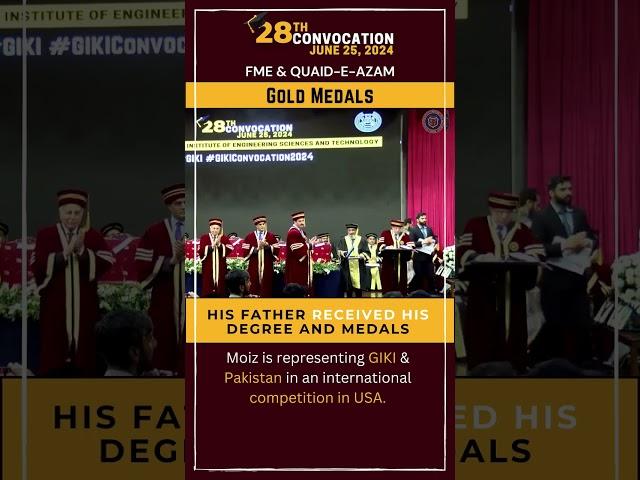 Father of Engr. Moiz | Quaid-e-Azam Gold Medal | Mechanical Engineering  | Convocation 2024 | GIKI