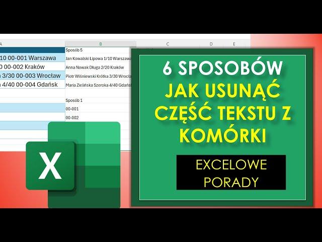 EXCEL Jak Usunąć Część Tekstu z Komórki