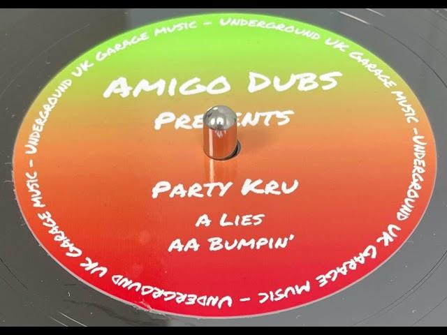 Amigo Dubs Presents Party Kru - Bumpin’