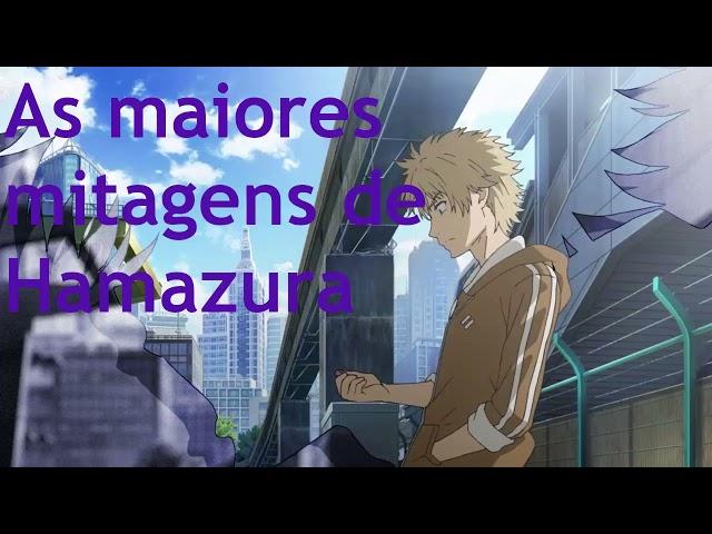 OS MAIORES FEITOS DE HAMAZURA SHIAGE