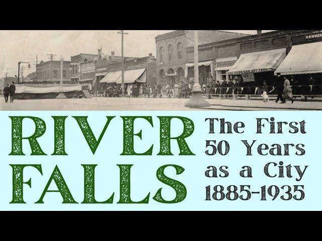 Dan Geister - History of River Falls: The First 50 Years