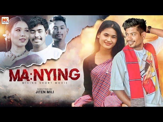 Ma:nying || Mising Short Movie 2024 || part 1