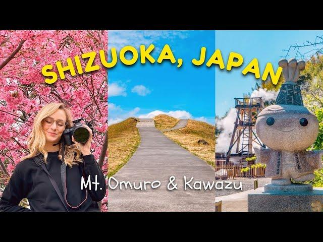 Day trip to Kawazu and Mt. Omuro! (Japan’s Izu Peninsula - Part 2)