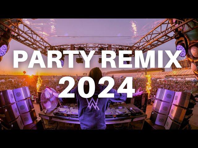 DJ PARTY REMIX 2024 - Best Remixes of Popular Songs 2024 - New Dance Mashups Party Mix 2024 