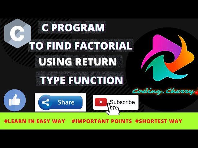 c program to find the factorial of a number using function (return type)