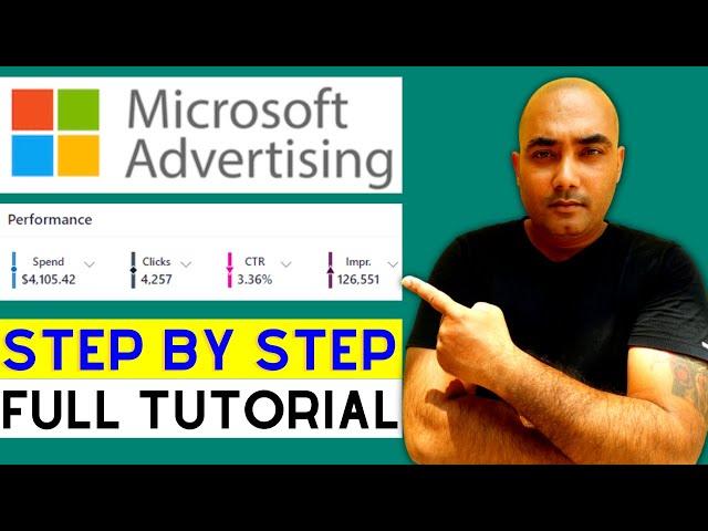 Microsoft Bing Ads Step by Step Tutorial - (Run Your Ads Today)